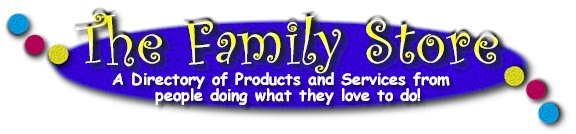 Welcome to the Family Store!
